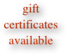 gift
certificates
available